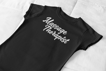 Load image into Gallery viewer, Massage Therapist T-Shirt Black