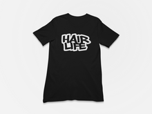 Load image into Gallery viewer, Hair Life T-shirt
