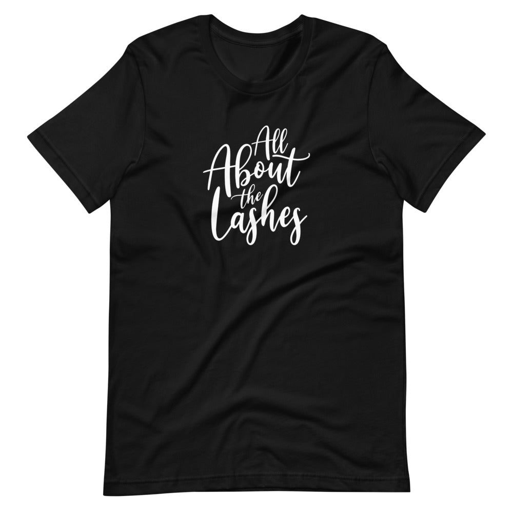 All about the lashes Short-Sleeve Unisex T-Shirt