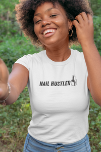 Nail Hustler T-Shirt  White