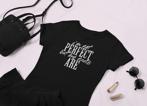Im Not Perfect But My Nails Are T-shirt Black
